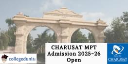 CHARUSAT MPT Admission Schedule Out